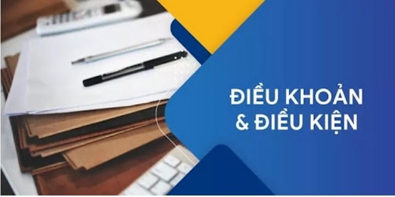 Điều khoản điều kiện trong khi tham gia cá cược đổi thưởng